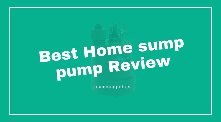 Best Home sump pump Review