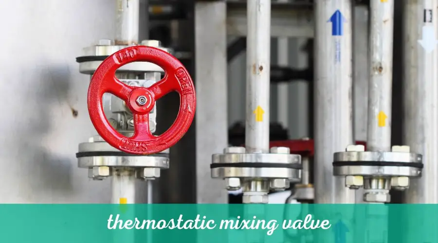 best thermostatic mixing valve