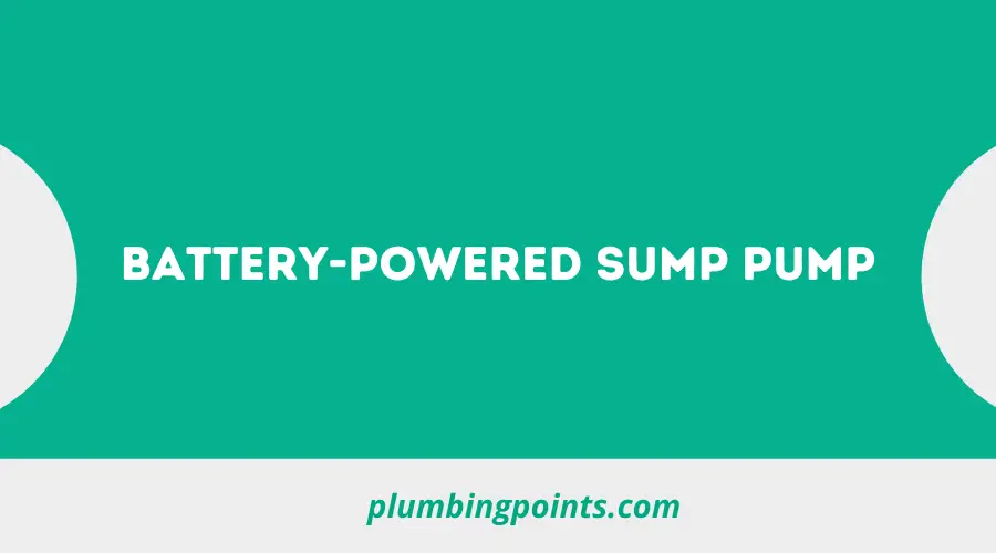 Battery-Powered Sump Pump