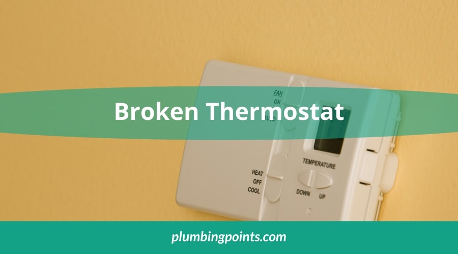 Broken Thermostat