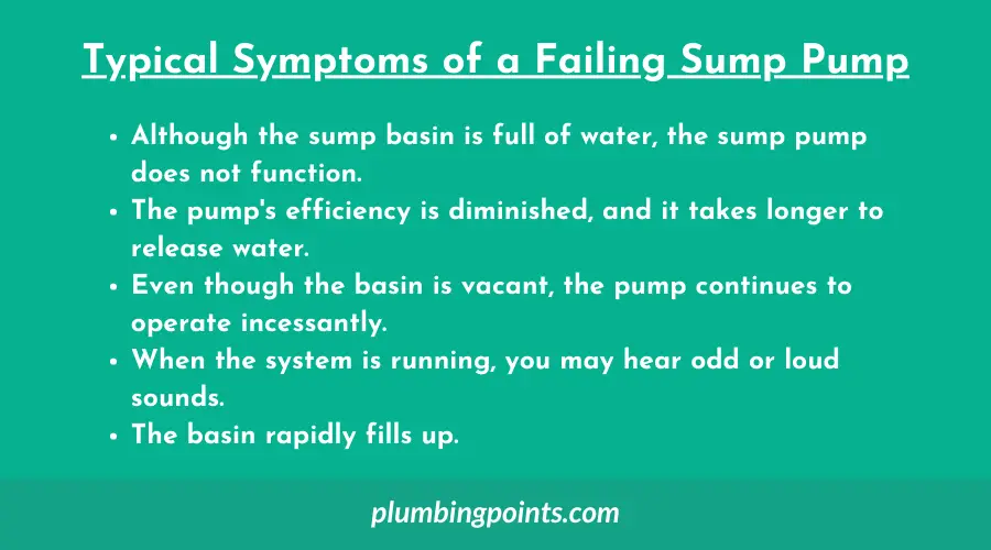 Typical Symptoms of a Failing Sump Pump