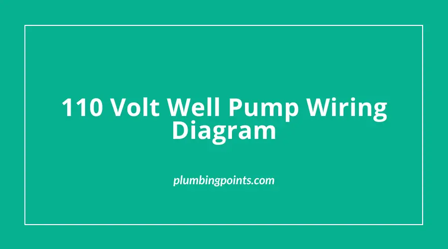 110 Volt Well Pump Wiring Diagram