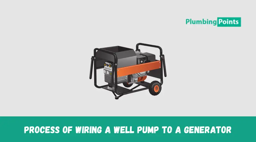 Process of Wiring a Well Pump to a Generator